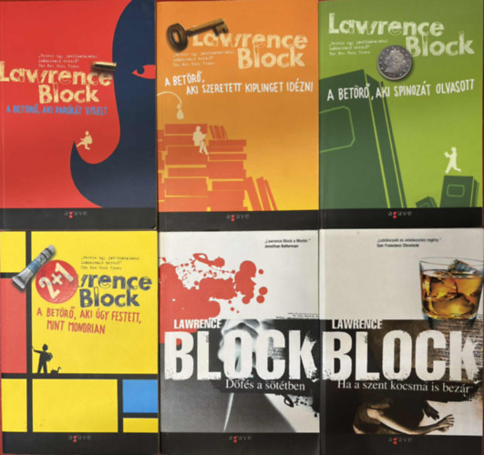Lawrence Block - 6 db Lawrence Block krimi k�nyv (A bet�r�, aki par�k�t viselt, A bet�r�, aki szeretett Kiplinget id�zni, A bet�r�, aki Spinoz�t olvasott, A bet�r�, aki �gy festett, mint Mondrian, D�f�s a s�t�tben, Ha a szent kocsma is bez�r)