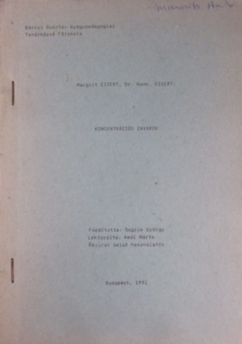 Dr. Hans Eisert Margit Eisert - Koncentr�ci�s zavarok