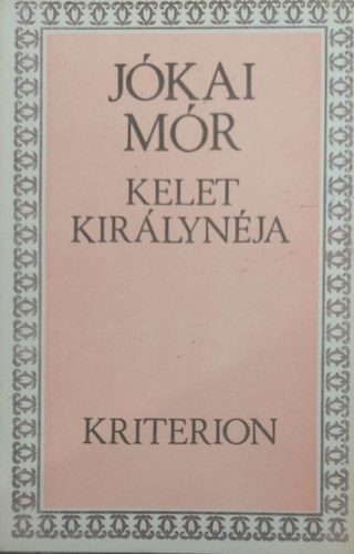 J�kai M�r - Kelet kir�lyn�ja