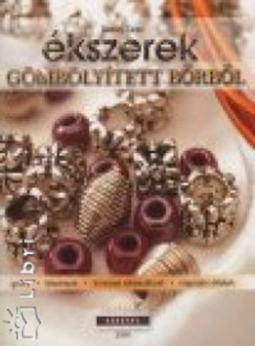 Debby Tailor - �kszerek g�mb�ly�tett b�rb�l