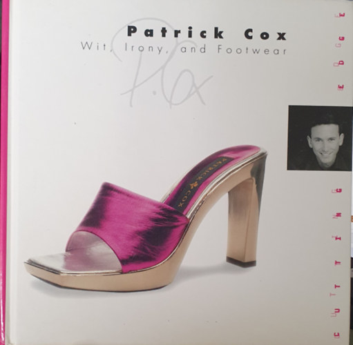Tamasin Doe - Patrick Cox: Wit, irony and foorwear