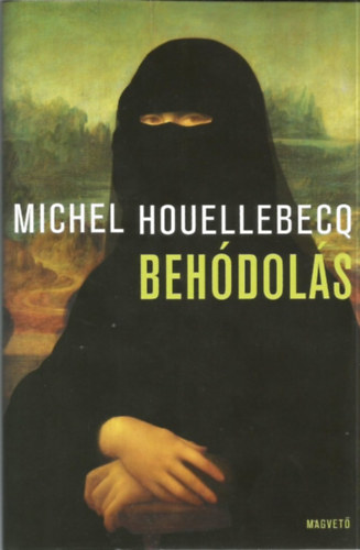 Michel Houellebecq - Beh�dol�s