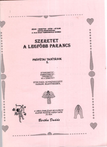 Bertha Dudde - Szeretet- a legfbb parancs (Prftai tantsok 5.)