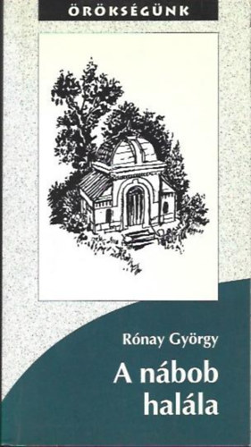 Rnay Gyrgy - A nbob halla