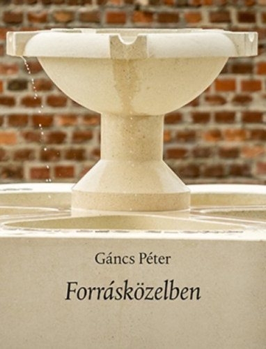 Gncs Pter - Forrskzelben