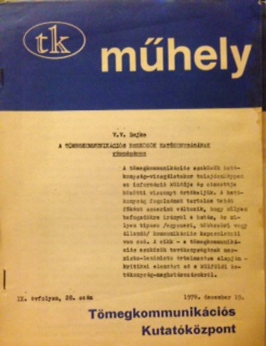 M�hely- V.V. Bojko a t�megkommunik�ci�s eszk�z�k hat�konys�g�nak k�rd�s�hez - IX. �vfolyam, 28. sz�m