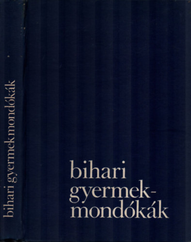 Farag Jzsef -Fbin Imre - Bihari gyermekmondkk
