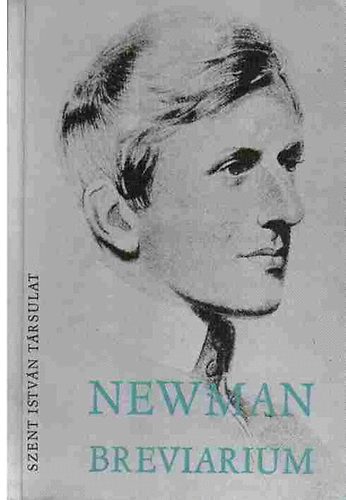 Salacz Gábor (válogatta) - Newman-breviárium