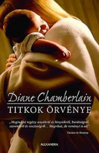 Diane Chamberlain - Titkok �rv�nye