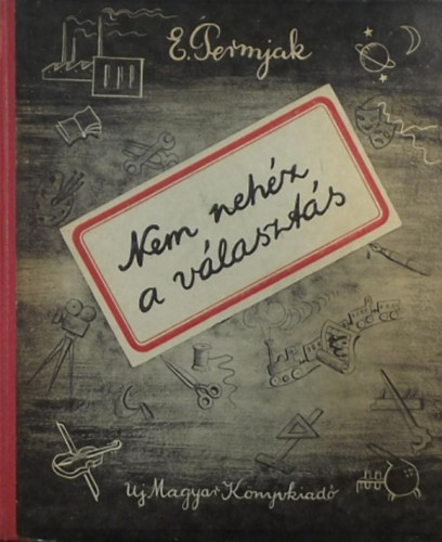 E. Permjak - Nem neh�z a v�laszt�s