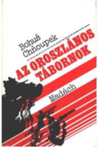 Bohus Chnoupek - Az oroszlnos tbornok