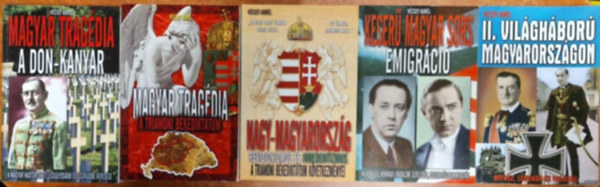 V�csey Aur�l - 5db V�csey Aur�l:Keser� magyar sors emigr�ci�+II. vil�gh�bor� Magyarorsz�gon