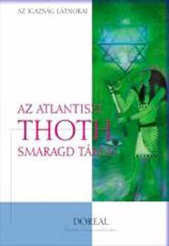 Doreal - Az Atlantiszi Thoth Smaragdtbli