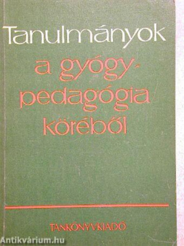 Lovász Tibor-Illyés Sándor-Dr. Göllesz Viktor - Tanulmányok a gyógypedagógia köréből