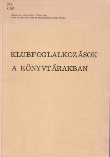 Havas Katalin - Klubfoglalkozások a könyvtárakban