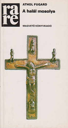 Athol Fugard - A hal�l mosolya