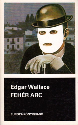 Edgar Wallace - Feh�r arc