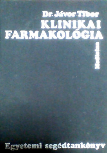 Dr. Jvor Tibor - Klinikai farmakolgia
