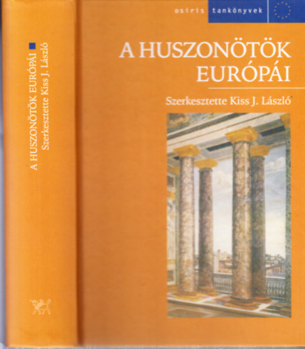 Kiss J. László Szerk. - A Huszonötök Európái