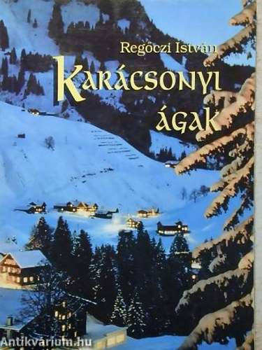 Regczi Istvn - Karcsonyi gak