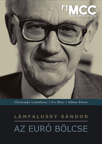 L�mfalussy S�ndor, az eur� b�lcse