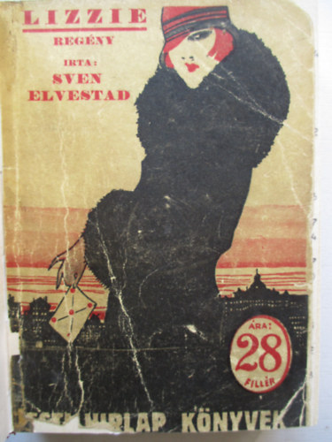 Sven Elvestad - Lizzie - Pesti Hírlap könyvek 13.
