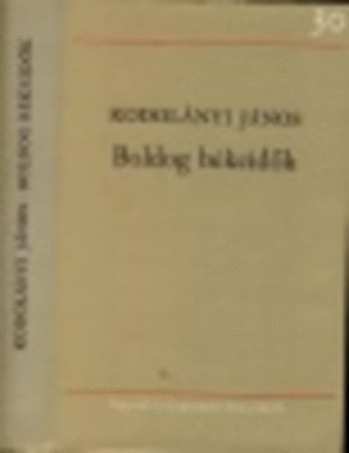 Kodolnyi Jnos - Boldog bkeidk