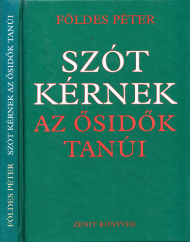 Fldes Pter - Szt krnek az sidk tani