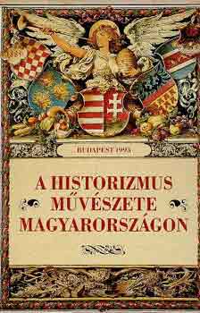Z�dor Anna  (szerk.) - A historizmus m�v�szete Magyarorsz�gon