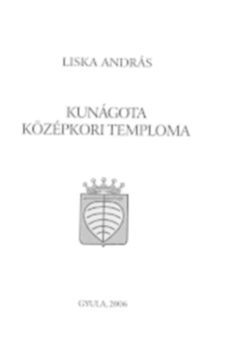 Liska Andrs - Kungota kzpkori temploma