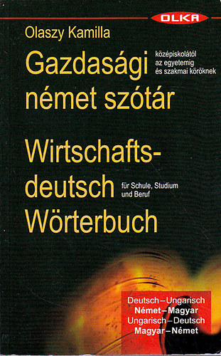 Olaszy Kamilla - Gazdasgi nmet sztr - Wirtschaftsdeutsch Wrterbuch