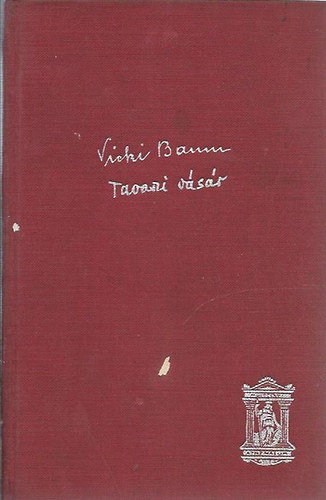 Vicki Baum - Tavaszi vásár