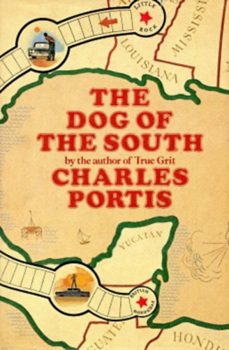 Charles Portis - The dog of the South (Dl kutyja) ANGOL NYELVEN