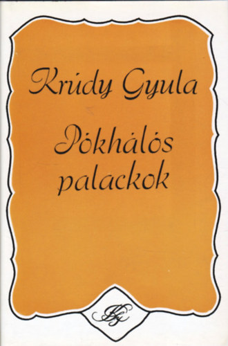Kr�dy Gyula - P�kh�l�s palackok