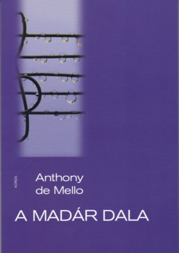 Anthony De Mello - A mad�r dala