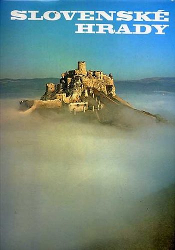 J�n- Hajduch, Peter Hajduch - Slovensk� Hrady - Slowakische Burgen - Slovak Castles
