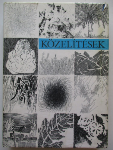 Juh�sz, Kun, M�rkus, V�rkonyi G�r�mbei - K�zel�t�sek Az Alf�ldi St�di� antol�gi�ja