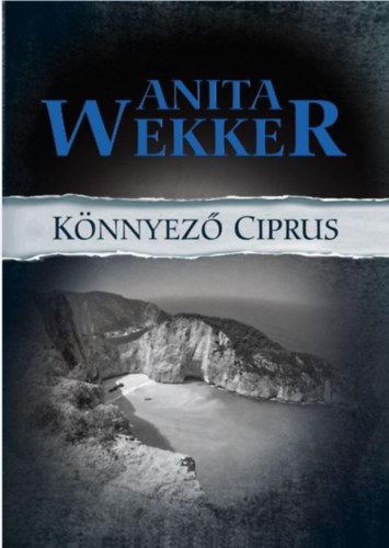 Anita Wekker - Knnyez Ciprus