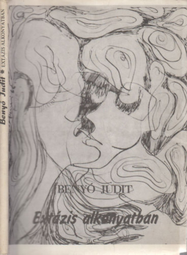 Beny� Judit - Ext�zis alkonyatban (dedik�lt)