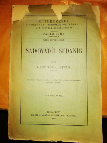 grf Tisza Istvn - Sadowtl Sedanig - rtekezsek a trtneti tudomnyok krbl - XXIII. ktet 5. szm