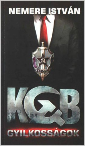 Nemere Istvn - KGB-gyilkossgok