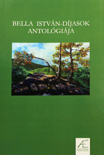 szerk: Urb�n P�ter - Bella Istv�n-d�jasok antol�gi�ja