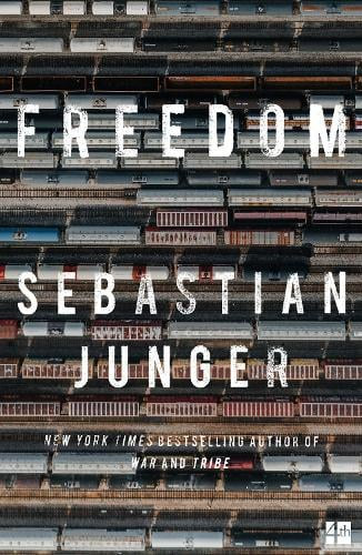 Sebastian Junger - Freedom