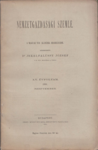 Dr Jekelfalussy G�bor - Nemzetgazdas�gi Szemle XV. �vfolyam 1891. szeptember