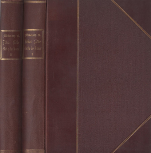 Miksz�th K�lm�n - J�kai M�r �lete �s kora