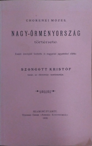 Movszesz Chorenaci - Nagy-�rm�nyorsz�g t�rt�nete