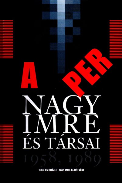 A per - Nagy Imre és társai 1958, 1989