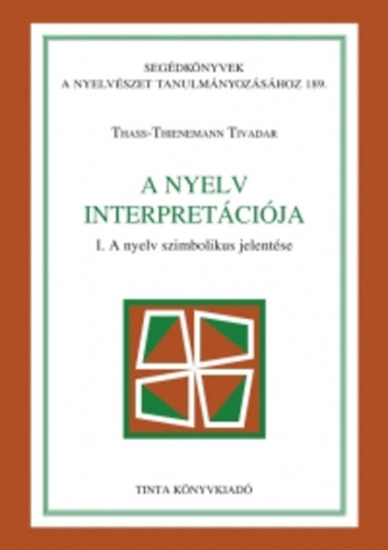 Thass-Thienemann Tivadar - A nyelv interpretcija