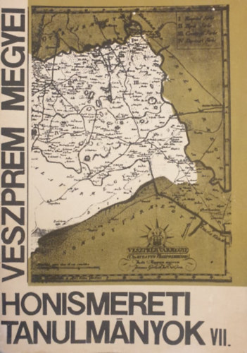 R�cz Endre  Hajdu Mih�ly (szerk.) - Veszpr�m megyei honismereti tanulm�nyok VII.