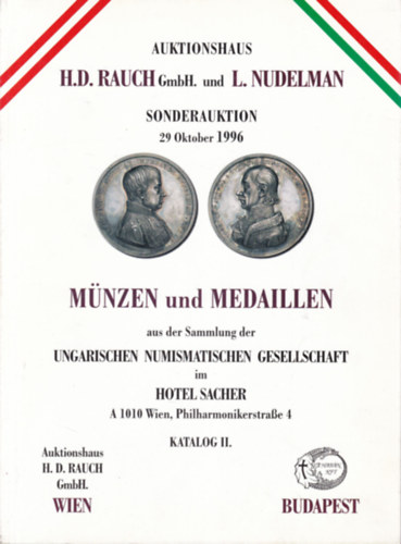 Münzen und Medaille - Sonderauktion 29 Oktober 1996 - Katalog II. (Érmék és medálok - német nyelvű akciós katalógus)